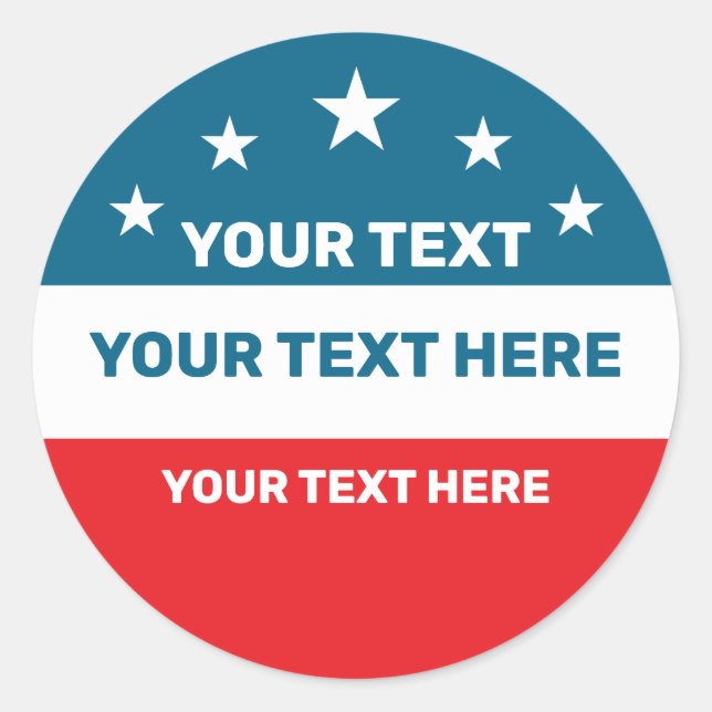 Create Your Own Election Classic Round Sticker (Front)