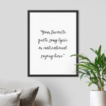 Create Your Own Elegant Script Custom Quote Poster<br><div class="desc">Create your own custom quote poster wall art. Features minimalist elegant script typography.</div>