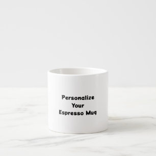 Create Your Own Espresso Mug