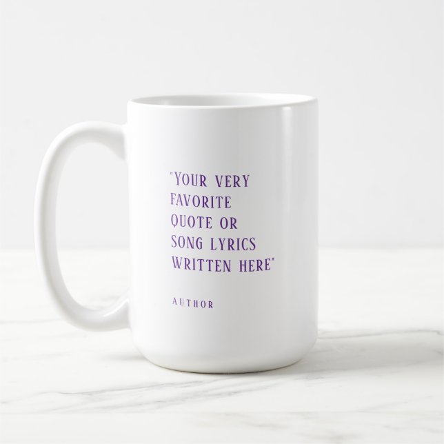 Create your own - favourite quote purple coffee mug (Left)
