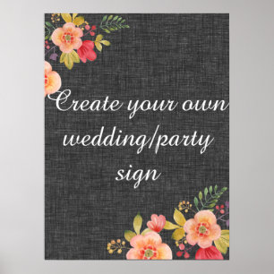 Create your own floral charcoal wedding sign