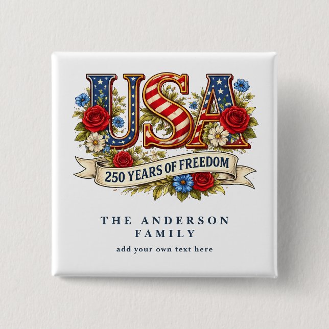 Create Your Own Floral USA 250 Years of Freedom  15 Cm Square Badge (Front)