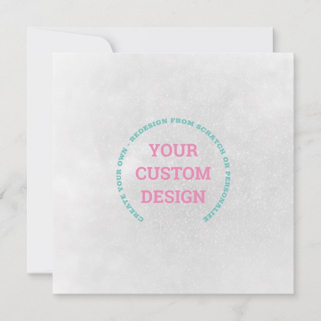 Create Your Own Fully Customised Card (Front)