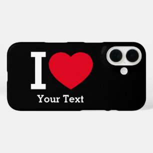 Create Your Own Funny I love  iPhone 16 Case