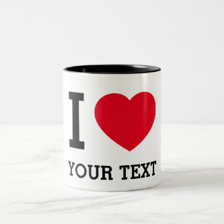 Create Your Own Funny I love  Two-Tone Coffee Mug