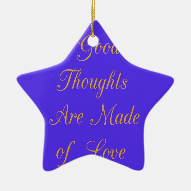 Create Your Own Good Thoughts With Love  Ceramic Tree Decoration (Front)