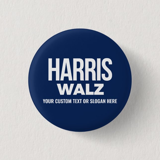 Create Your Own Harris Walz 2024 3 Cm Round Badge (Front)