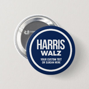 Create Your Own Harris Walz 2024 6 Cm Round Badge