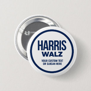 Create Your Own Harris Walz 2024 6 Cm Round Badge