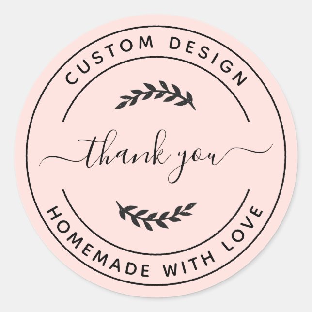Create Your Own Homemade with Love Thank You Class Classic Round Sticker (Front)