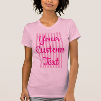 Create Your Own Hot Pink Typography Stripe T-Shirt