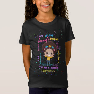 Create Your Own I AM - Positive Girl Affirmations T-Shirt