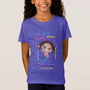Create Your Own I AM - Positive Girl Affirmations T-Shirt