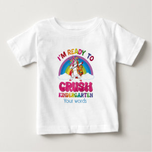 Create Your Own I'm Ready to Crush Kindergarten Baby T-Shirt