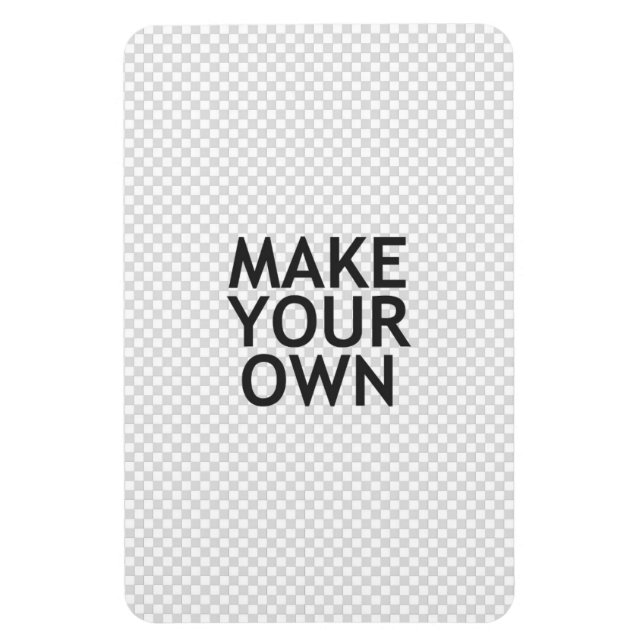 Create Your Own in One Easy Step! Magnet (Vertical)