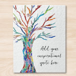 Create Your Own Inspirational Motivational Quote<br><div class="desc">This unique jigsaw puzzle is decorated with a colourful mosaic Tree of Life design.
Add your chosen quote or message to personalise it. 
Click Customise Further to change the font,  font size,  and font colour.
Original Mosaic © Michele Davies.</div>