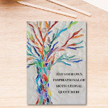Create Your Own Inspirational / Motivational Tree  Thank You Card<br><div class="desc">This decorative cards features a mosaic tree in rainbow colours and space for you to add your own inspirational quote. Use the Customise Further option to change the text size, style or colour if you wish. Because we create our own artwork you won't find this exact image from other designers....</div>