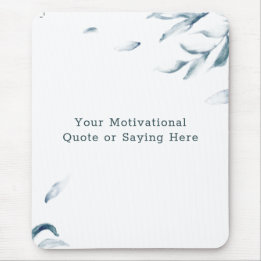 Create Your Own Inspirational Quote Watercolor Mouse Pad