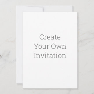 Create Your Own Invitation 