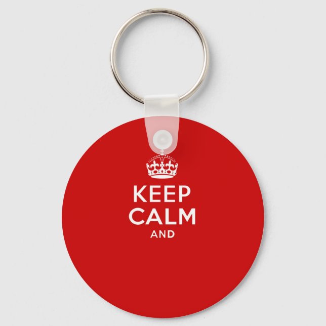 Create your own 'Keep Calm and carry on' crown red Key Ring (Front)