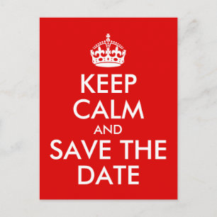 Create Your Own Keep Calm and Save the Date Announcement Postcard
