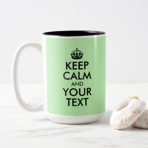 Create Your Own Keep Calm and Your Text Two-Tone Coffee Mug