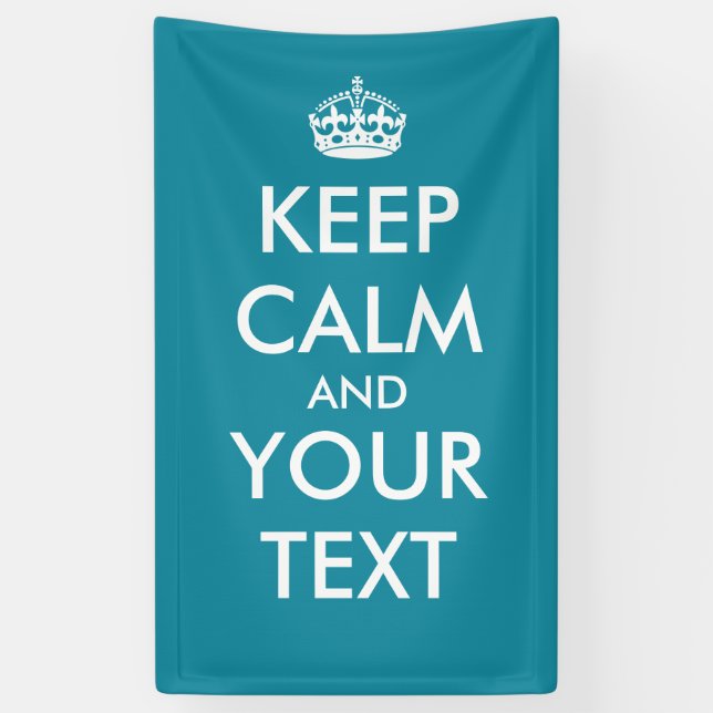 Create Your Own "Keep Calm & Carry On" Banner (Vertical)
