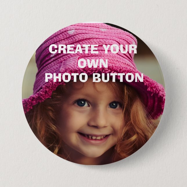 CREATE YOUR OWN LARGE PHOTO BUTTON (Front)