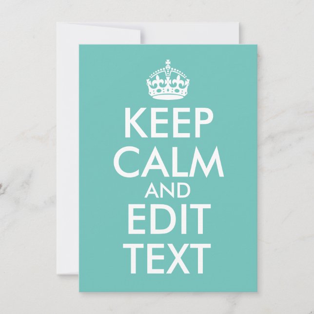 Create Your Own Light Teal Keep Calm and Carry On Card (Front)
