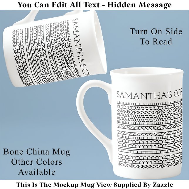 Create Your Own Long Hidden Message 148BW Novelty Bone China Mug (Creator Uploaded)