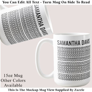 Create Your Own Long Hidden Message & Name 151BW Coffee Mug