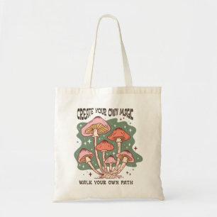 Create Your Own Magic Walk Your Own Path Boho Tote Bag