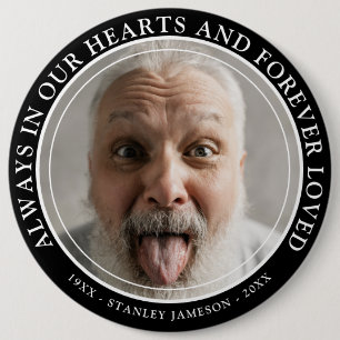 Create Your Own Memorial Photo & Text Tribute   6 Cm Round Badge