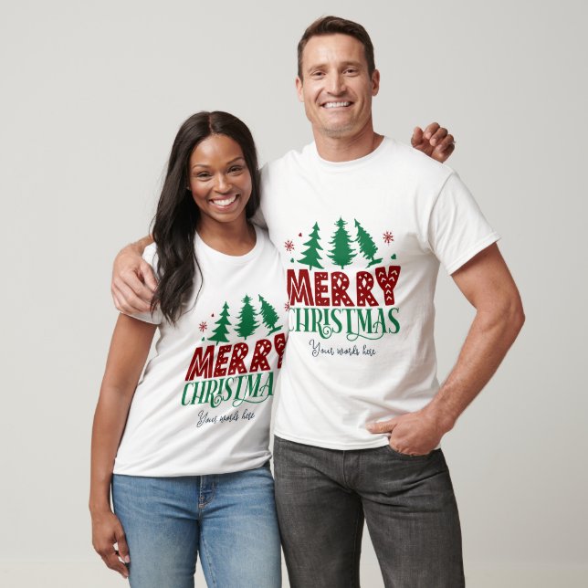 Create Your Own Merry Christmas Trees T-Shirt (Unisex)