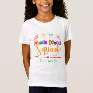 Create Your Own Middle School Squad T-Shirt