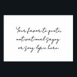 Create Your Own Modern Minimalist Script Quote Poster<br><div class="desc">Create your own custom quote poster wall art. Features modern minimalist script typography.</div>
