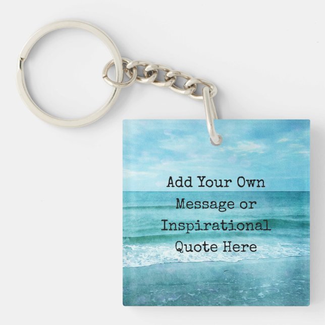 Create Your Own Motivational Inspirational Quote Key Ring (Front)