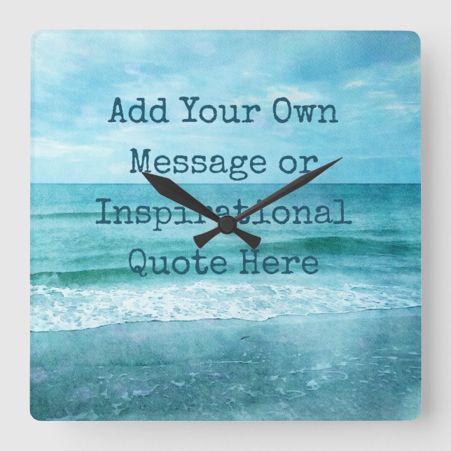 Create Your Own Motivational Inspirational Quote Square Wall Clock (Front)