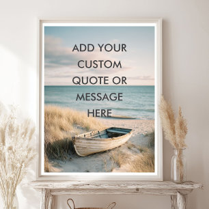 Create Your Own Motivational Quote - Coastal Rowbo Poster