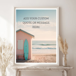 Create Your Own Motivational Quote - Retro Surf  Poster