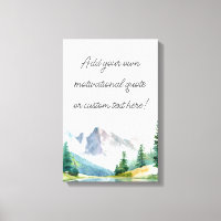 Create Your Own Mountain Quote