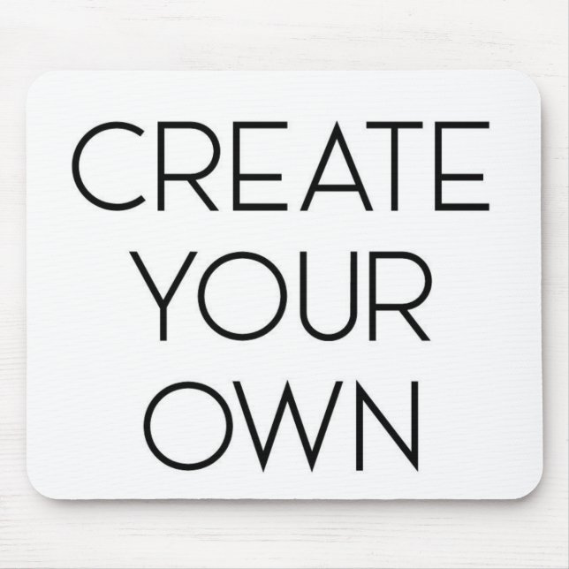 Create Your Own  Mouse Pad (Front)