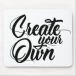 Create Your Own  Mouse Pad<br><div class="desc">Customise this item exactly the way you want it by replacing the current placeholder image shown with an image of your own. Add some custom text to personalise even further and choose your favourite fonts,  colours and styles.</div>