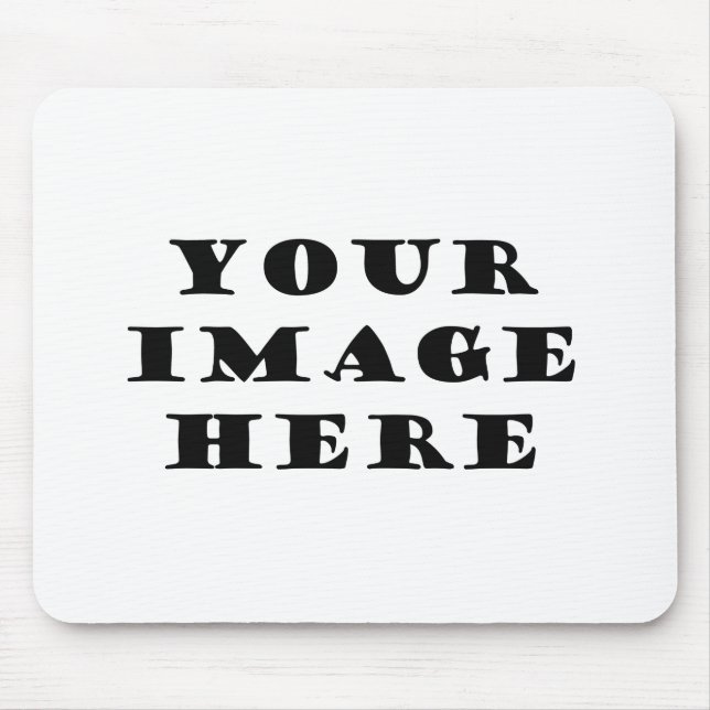 Create your own mouse pad (Front)