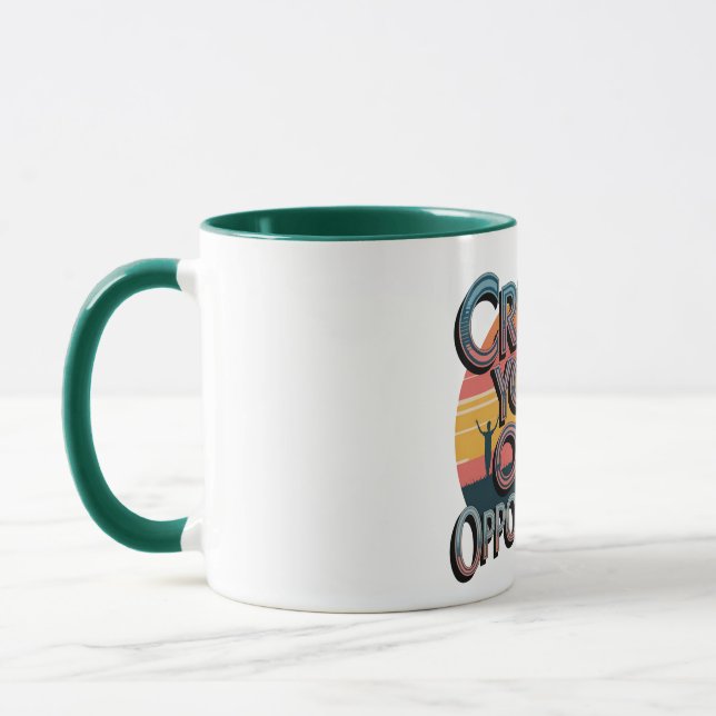"Create your own opportunities" Inspirational  Mug (Left)