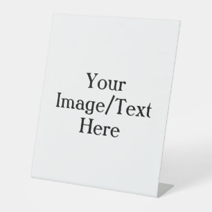 Create Your Own Pedestal Sign