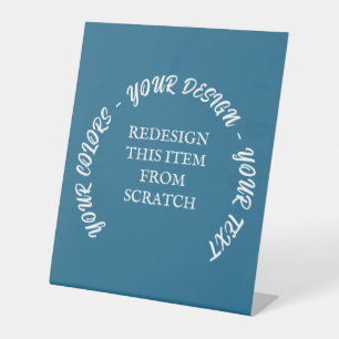 Create Your Own Pedestal Sign