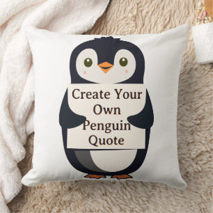 Create Your Own Penguin Quote Cushion