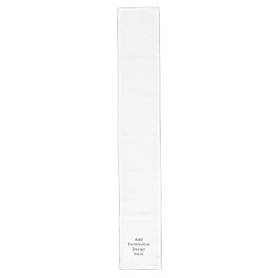 create your own personalise 16" X 108" Long Table Runner