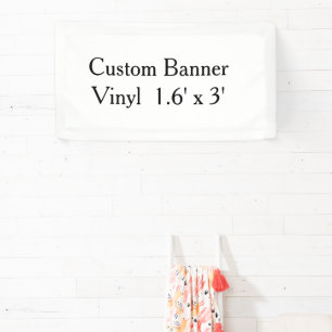 create your own personalise 1.6' x 3' Vinylindoor Banner